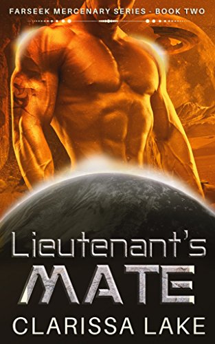 Farseek - Lietenant's Mate: SFR Alien Mates: Bonus Surviving Zeus Mar