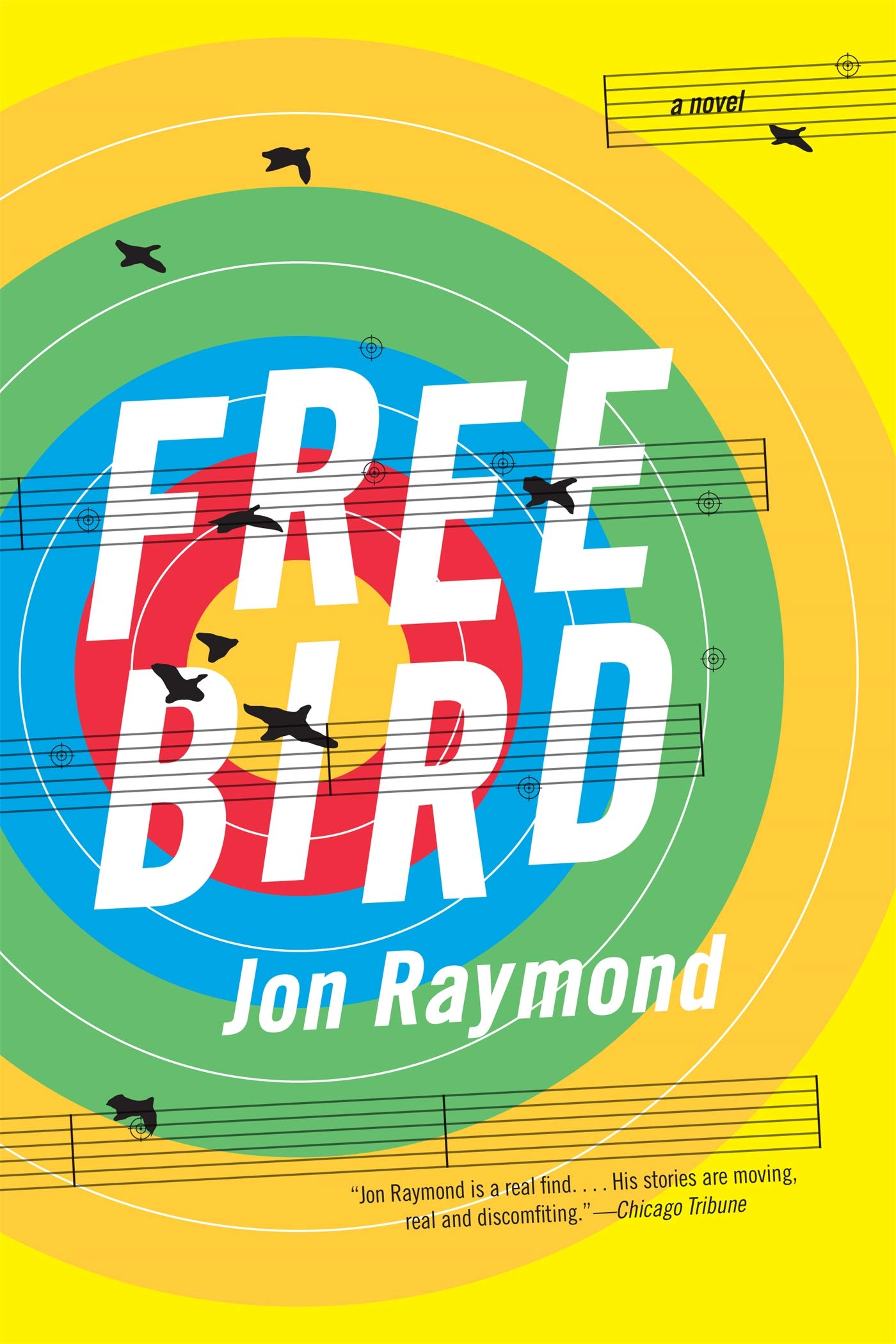 Freebird: A Novel
