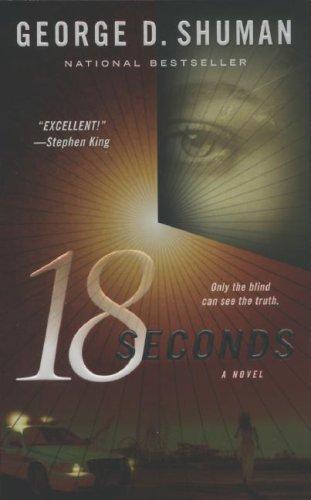 18 Seconds: A Novel