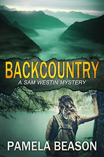 Backcountry: A Sam Westin Mystery, #4