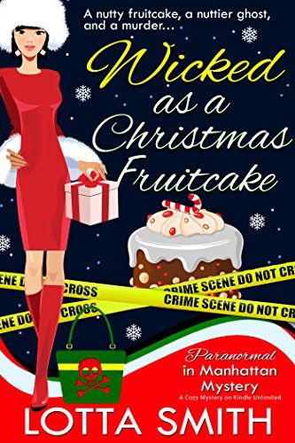 Wicked as a Christmas Fruitcake