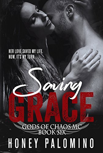 Saving Grace: Gods of Chaos Mc