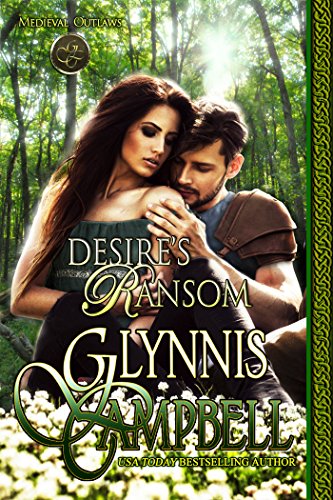 Desire's Ransom: Medieval Outlaws: Book 3
