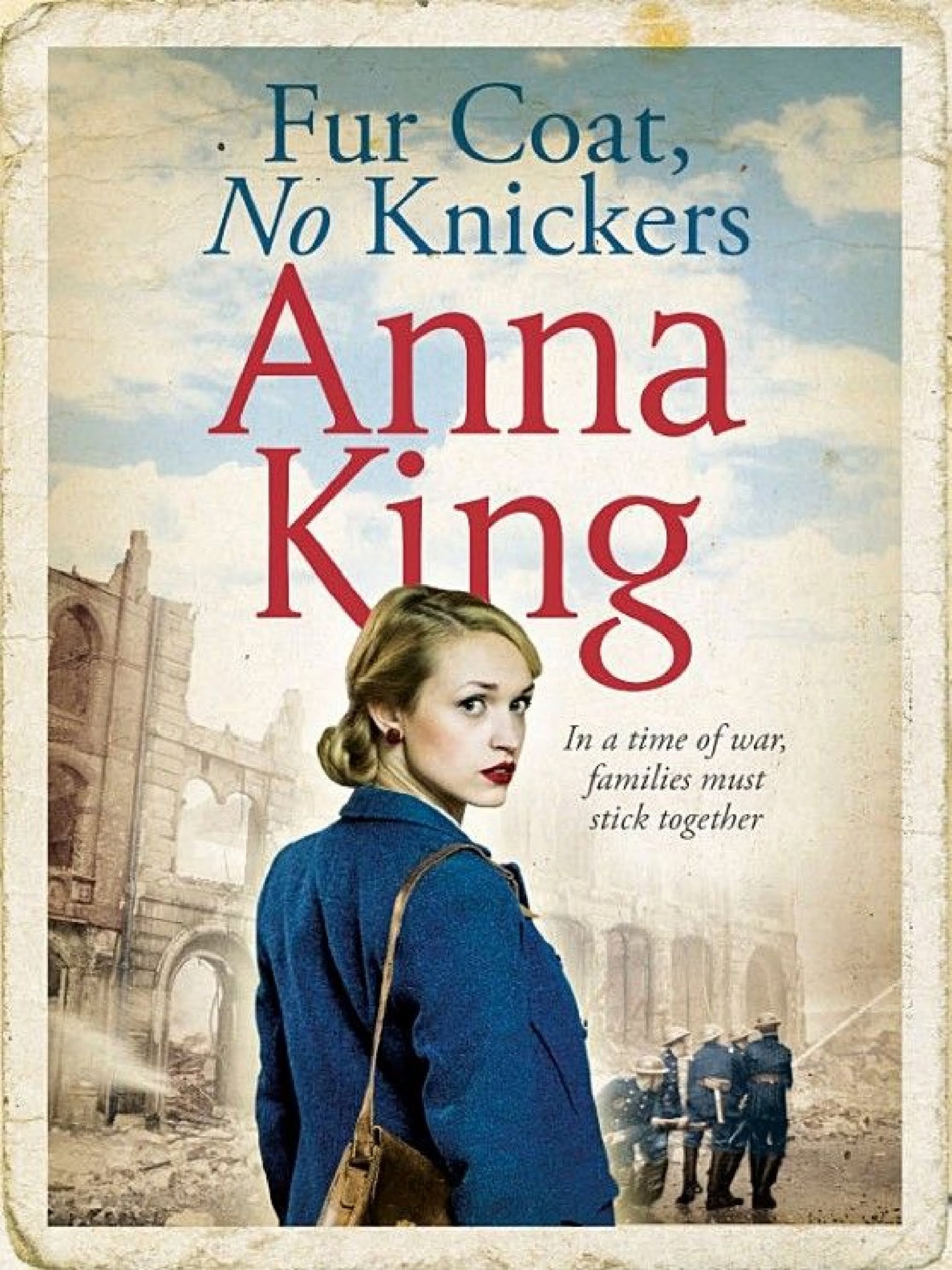 Fur Coat, No Knickers: A Gripping Wartime Saga