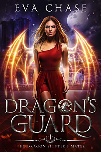 Dragon's Guard: A Reverse Harem Paranormal Romance