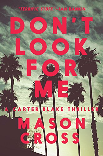 Don't Look for Me: Carter Blake