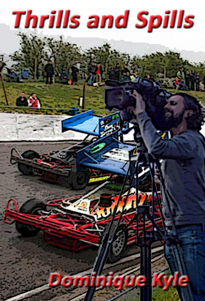 Thrills and Spills