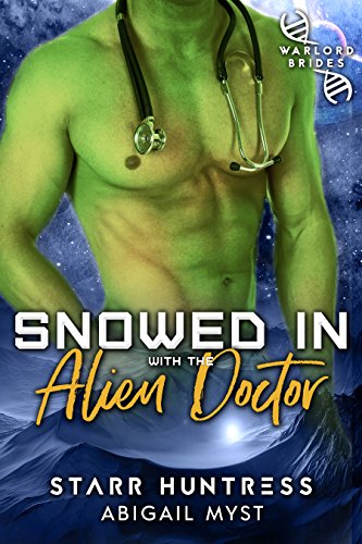 Snowed in With the Alien Doctor: Warriors of Etlon