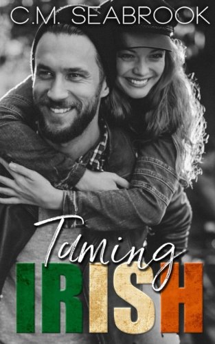 Taming Irish: A Rock Star Romance