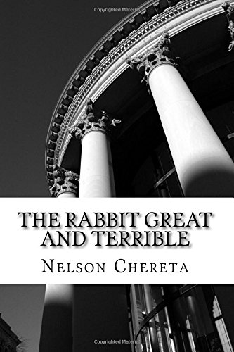 The Rabbit Great and Terrible
