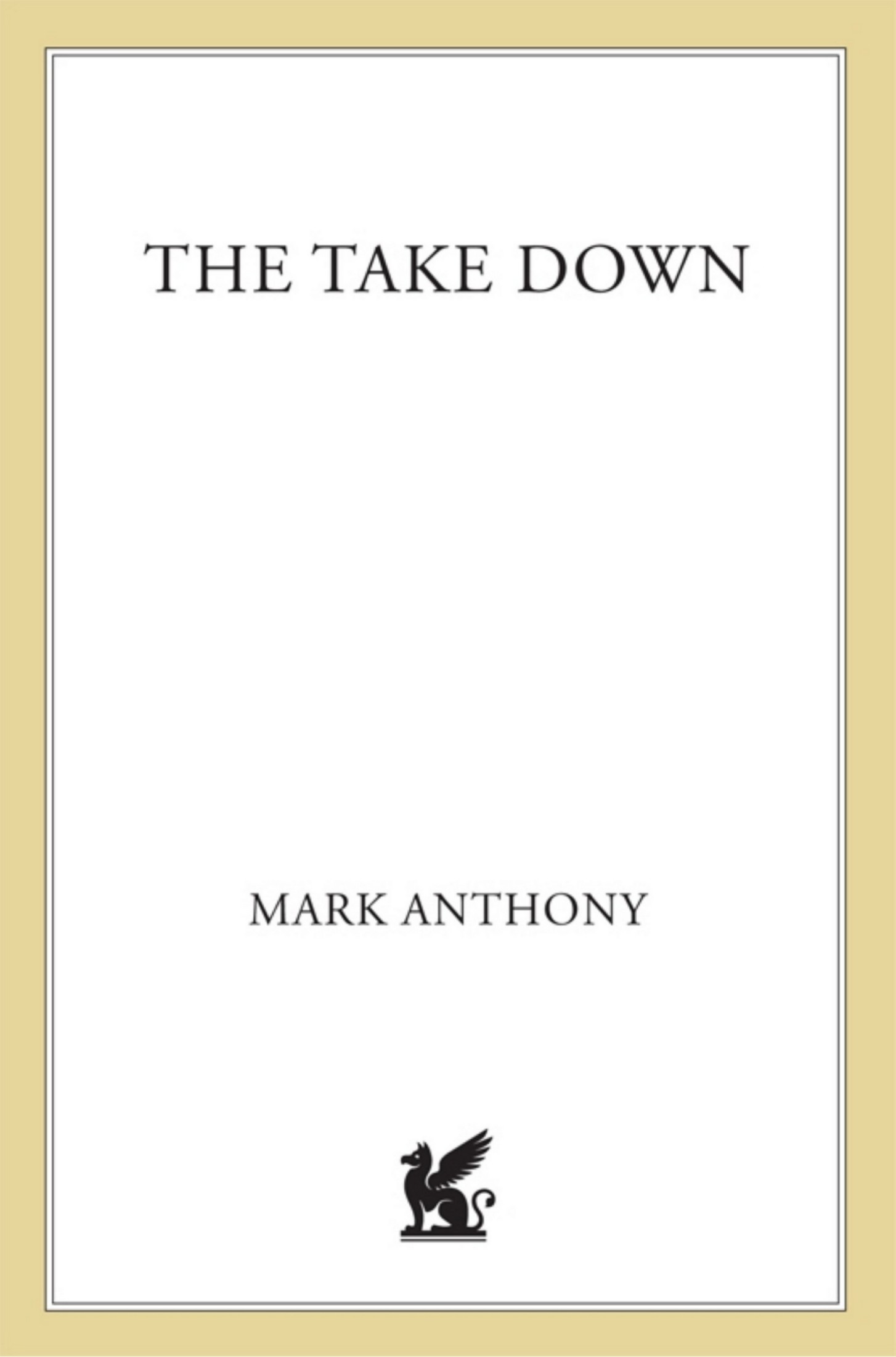 The Take Down