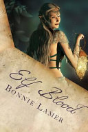 Elf Blood: Book 14 of the Witch Fairy Series