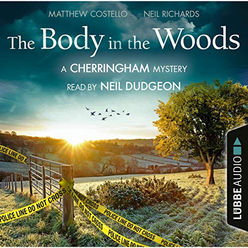 The Body in the Woods: A Cherringham Mystery