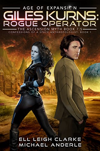 Giles Kurns: Rogue Operator: Age of Expansion - a Kurtherian Gambit Series