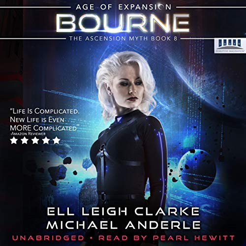Bourne: Age of Expansion - a Kurtherian Gambit Series: The Ascension Myth, Book 8