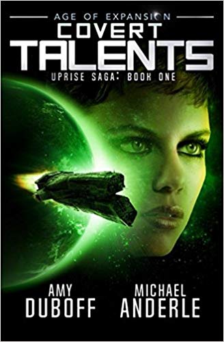 Covert Talents: Age of Expansion - a Kurtherian Gambit Series
