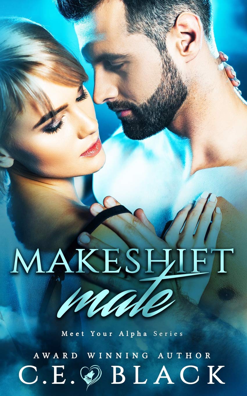 Makeshift Mate: Alpha Singles, Bad Alpha Dads