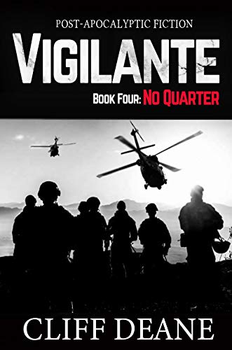 Vigilante: Book Four: No Quarter