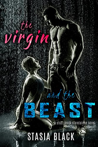 The Virgin and the Beast: A Dark Beauty and the Beast Tale