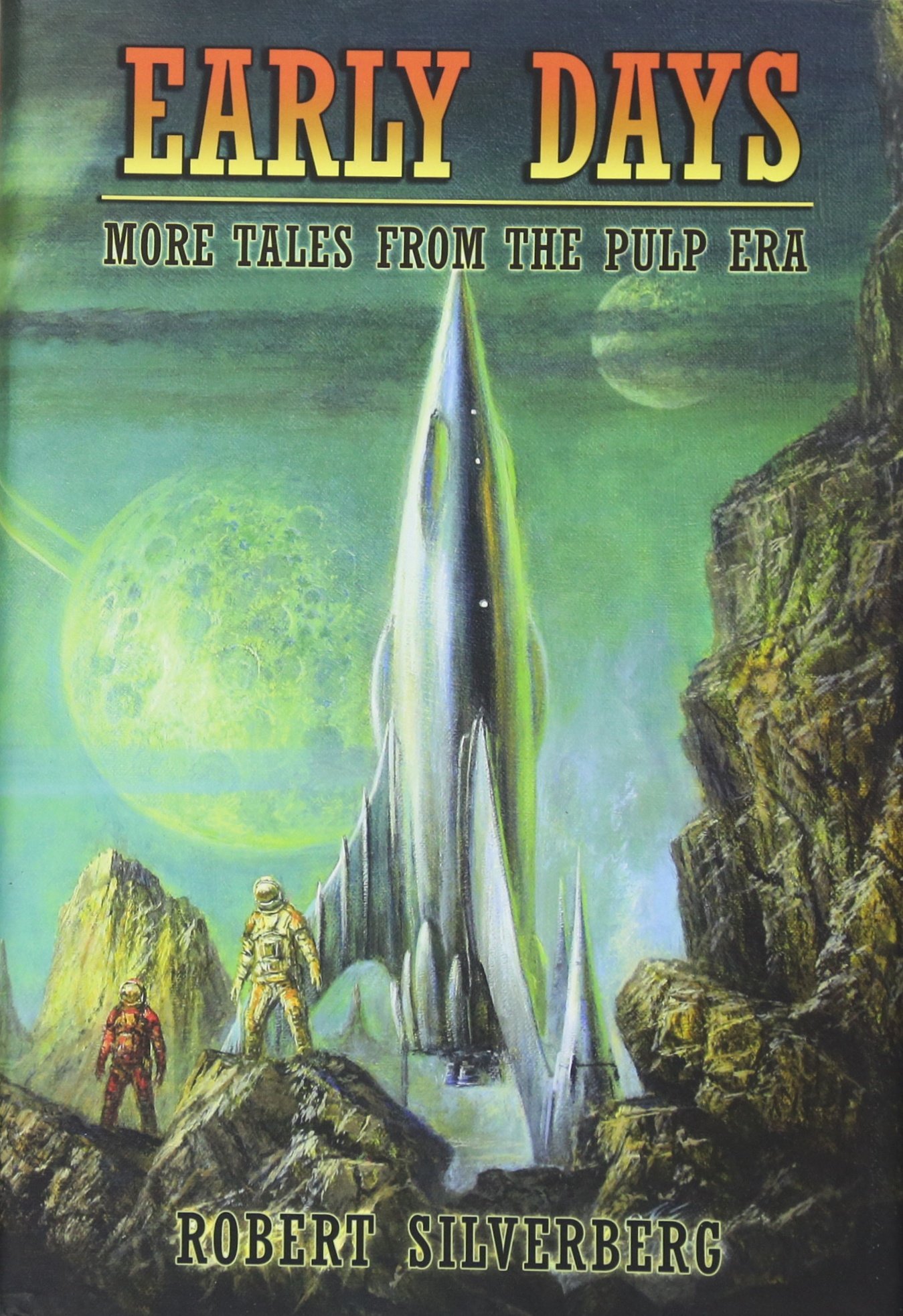 Early Days: More Tales From the Pulp Era