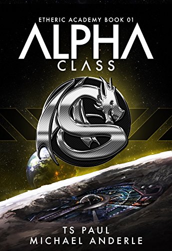 Alpha Class: A Kurtherian Gambit Series