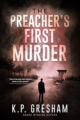 The Preacher's First Murder