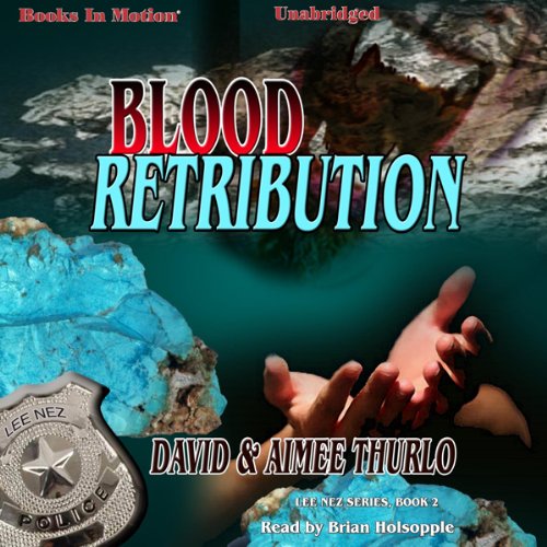 Blood Retribution: A Lee Nez Novel