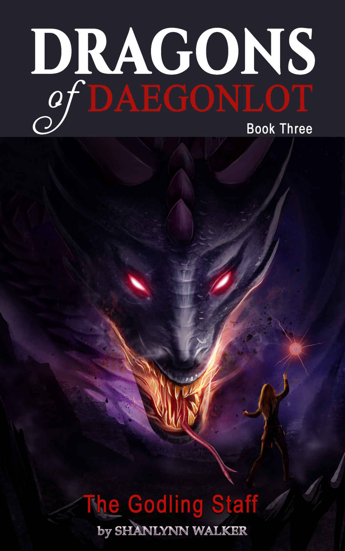The Godling Staff_Book Three
