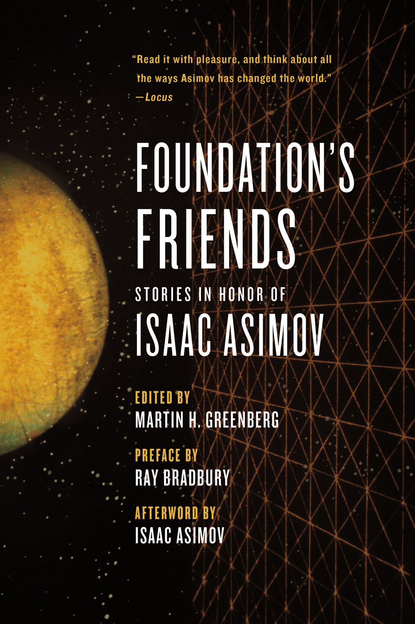 Foundation's Friends: Stories in Honour of Isaac Asimov