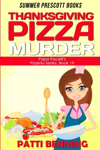 Thanksgiving Pizza Murder