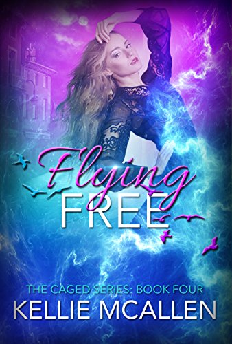 Flying Free: Reverse Harem Teen Paranormal Romance