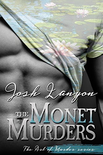 The Monet Murders: The Art of Murder Book 2