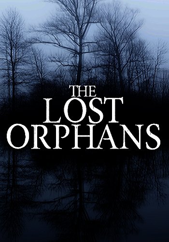The Lost Orphans: A Riveting Mystery- Book 1