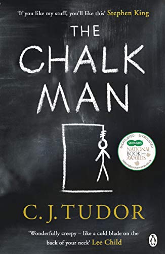 The Chalk Man: The Sunday Times Bestseller. The Most Chilling Book You'll Read This Year