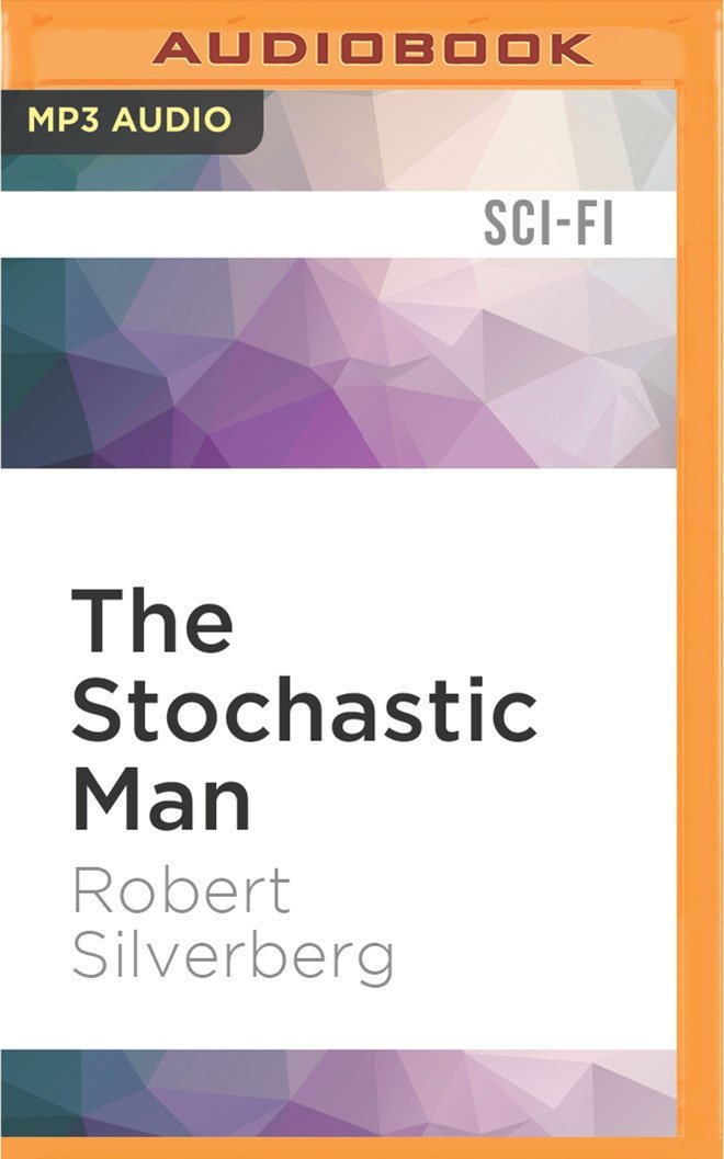 The Stochastic Man