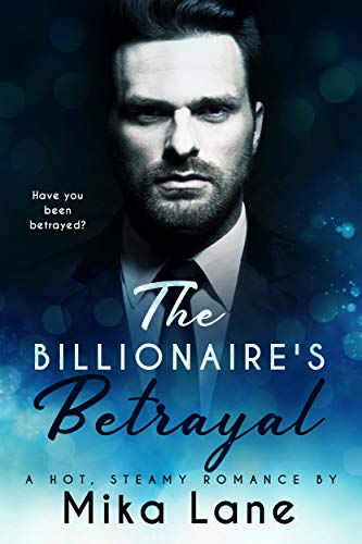 The Billionaire's Betrayal