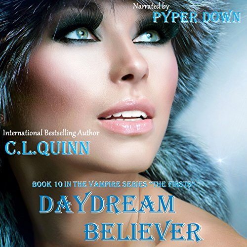 Daydream Believer: The Firsts, Book 10