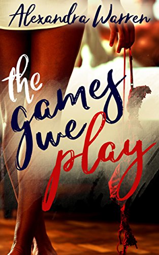 The Games We Play
