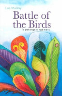 Battle of the Birds: Te Pakanga O Nga Manu
