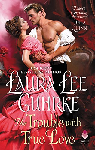 The Trouble With True Love: Dear Lady Truelove