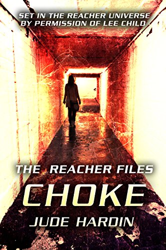 The Jack Reacher Files: Choke