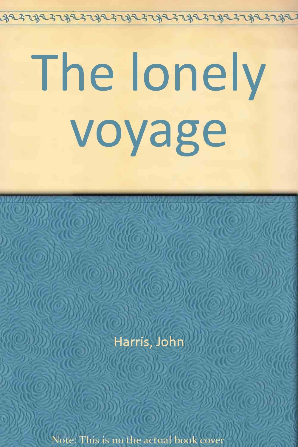 The Lonely Voyage