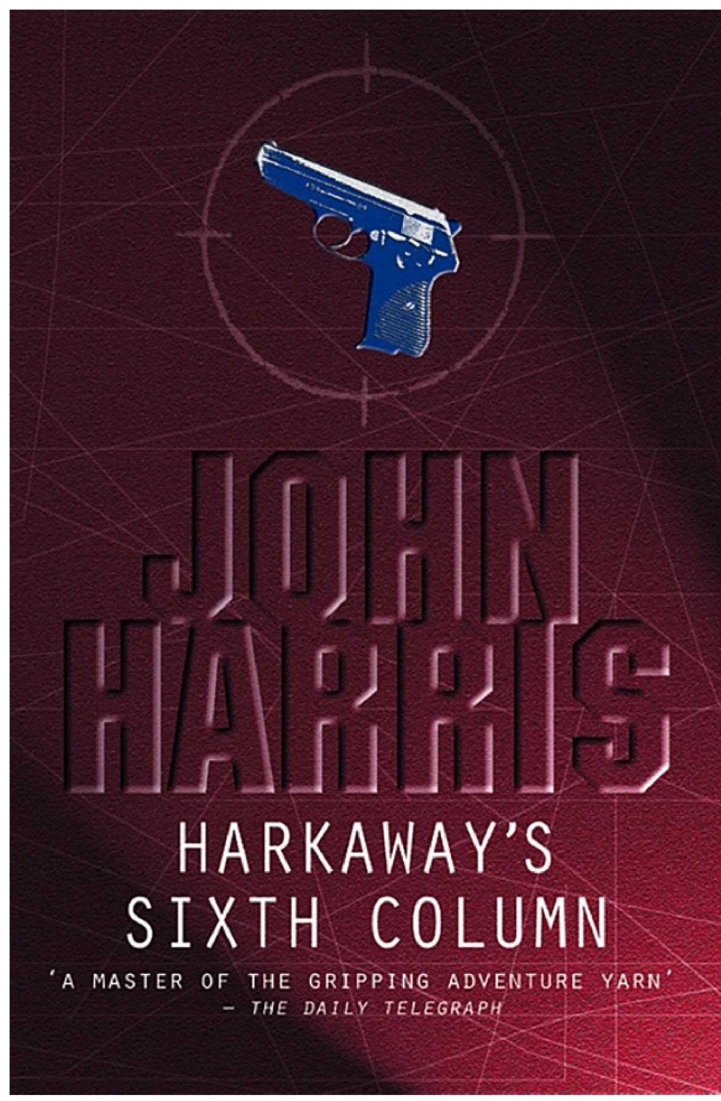 Harkaway's Sixth Column