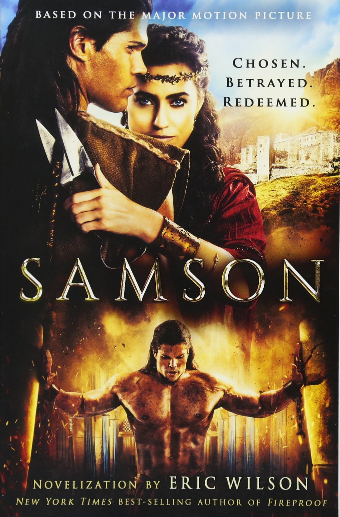 Samson: Chosen. Betrayed. Redeemed