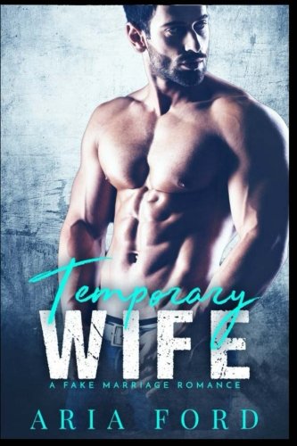 Temporary Wife: A Fake Marriage Romance