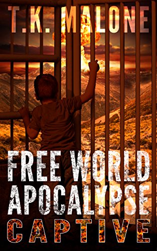Free World Apocalypse - Captive