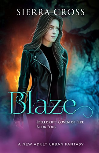 Blaze: A New Adult Urban Fantasy
