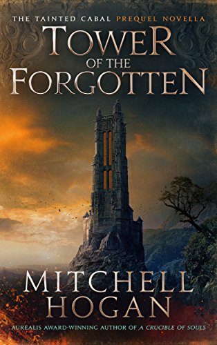 Tower of the Forgotten: A Tainted Cabal Prequel Novella