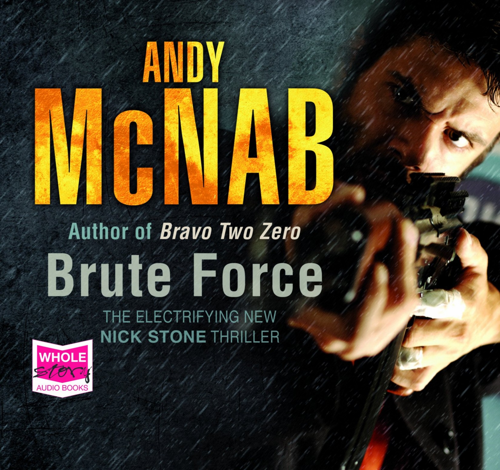 Brute Force: (Nick Stone Thriller 11)