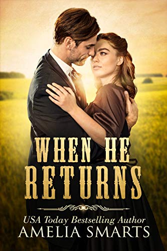 When He Returns: An Enemies-To-Lovers Romance